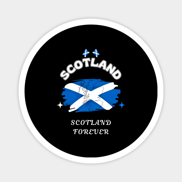 Scottish Pride, Scotland Forever Magnet by Smartteeshop